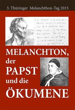 Melanchthon, der Papst und die Ökumene von Seidel,  Thomas