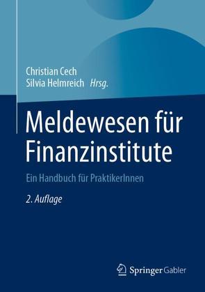 Meldewesen für Finanzinstitute von Cech,  Christian, Helmreich,  Silvia