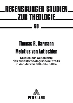 Meletius von Antiochien von Karmann,  Thomas