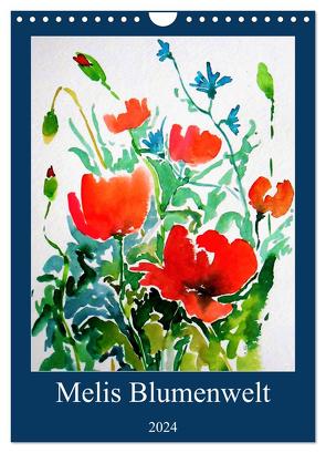 Melis Blumenwelt (Wandkalender 2024 DIN A4 hoch), CALVENDO Monatskalender von Horvath,  Melinda