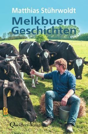 Melkbuern Geschichten von Stührwoldt,  Matthias
