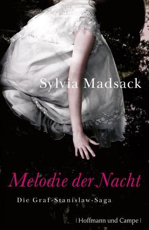 Melodie der Nacht von Madsack,  Sylvia