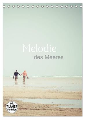 Melodie des Meeres (Tischkalender 2024 DIN A5 hoch), CALVENDO Monatskalender von Wasinger,  Renate