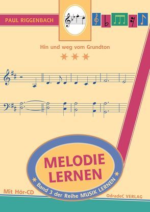Melodie lernen von Gross,  Ulrich, Riggenbach,  Paul