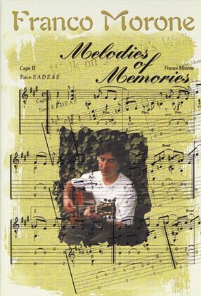 Melodies of Memories von Morone,  Franco, Pollert,  Manfred