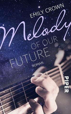 Melody of our future von Crown,  Emily