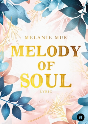 Melody of Soul von Mur,  Melanie