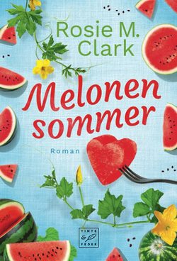 Melonensommer von M. Clark,  Rosie