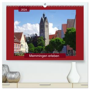 Memmingen erleben (hochwertiger Premium Wandkalender 2024 DIN A2 quer), Kunstdruck in Hochglanz von Keller,  Angelika