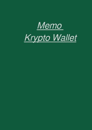 Memo Krypto Wallet von Falk,  Peter