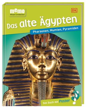 memo Wissen entdecken. Das alte Ägypten von Wagner,  Claudia