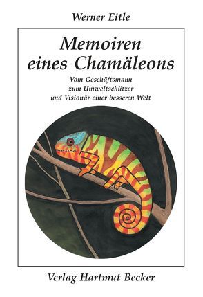 Memoiren eines Chamäleons von Eitle,  Werner