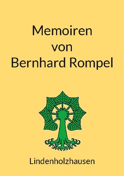 Memoiren von Bernhard Rompel von Rompel,  Bernd