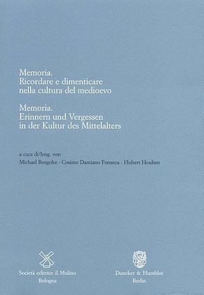 Memoria – Memoria. von Borgolte,  Michael, Fonseca,  Cosimo Damiano, Houben,  Hubert