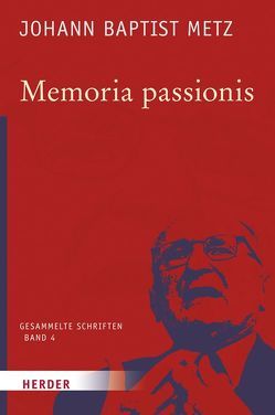 Memoria passionis von Metz,  Johann Baptist, Reikerstorfer,  Johann