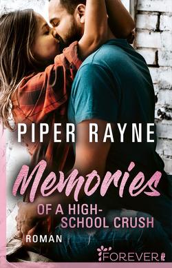 Memories of a Highschool Crush (Baileys-Serie 8) von Agnew,  Cherokee Moon, Rayne,  Piper