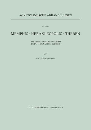 Memphis. Herakleopolis. Theben von Schenkel,  Wolfgang