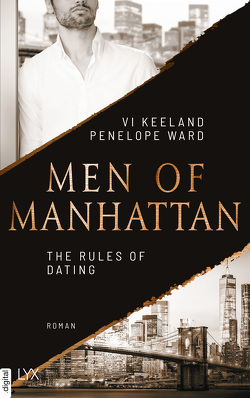 Men of Manhattan – The Rules of Dating von Görnig,  Antje, Keeland,  Vi, Ward,  Penelope