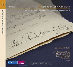 Mendelssohn-Almanach von Hoger,  Hannelore, Richter,  Ilja, Schulte,  Michael, Simonischek,  Max