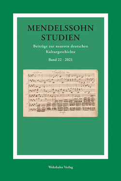 Mendelssohn-Studien 22 von Schmidt-Hensel,  Roland Dieter, Schulte,  Christoph