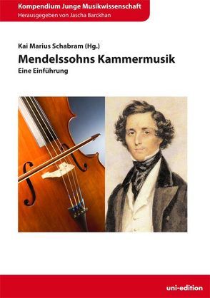 Mendelssohns Kammermusik von Barckhan,  Jascha, Schabram,  Kai