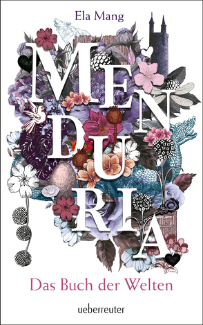 Menduria 1: Das Buch der Welten von Mang,  Ela