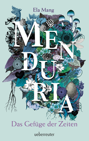 Menduria 2: Das Gefüge der Zeiten von Mang,  Ela