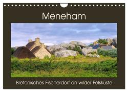 Meneham – Bretonisches Fischerdorf an wilder Felsküste (Wandkalender 2024 DIN A4 quer), CALVENDO Monatskalender von LianeM,  LianeM