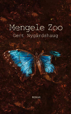 Mengele Zoo von Hoßfeld,  Babette, Nygårdshaug,  Gert
