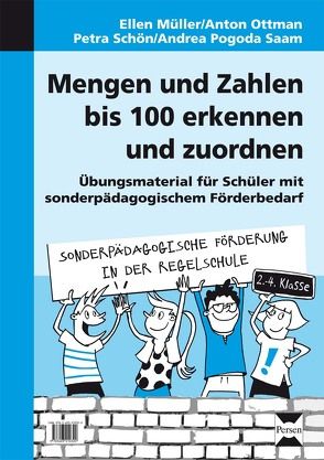 Mengen und Zahlen bis 100 erkennen und zuordnen von Müller,  E., Ottman,  A., Saam,  A. Pogoda, Schön,  P.