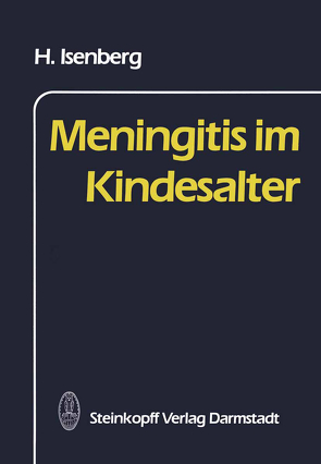 Meningitis im Kindesalter von Isenberg,  H.