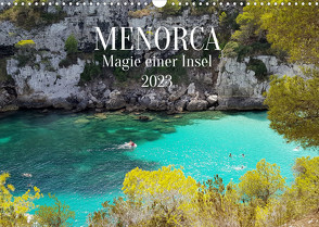 MENORCA Magie einer Insel (Wandkalender 2023 DIN A3 quer) von Maria Kessler,  Petra