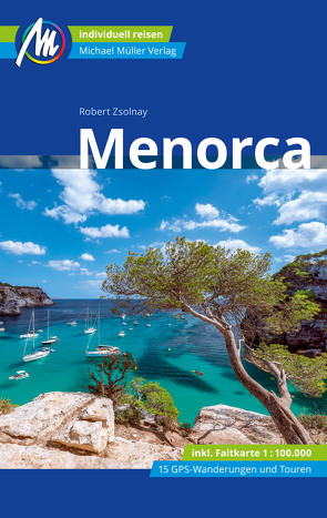 Menorca Reiseführer Michael Müller Verlag von Zsolnay,  Robert
