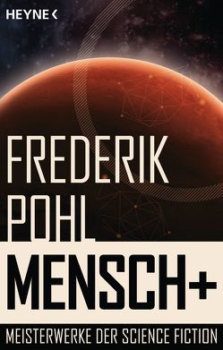 Mensch + von Pohl,  Frederik, Westermayr,  Tony