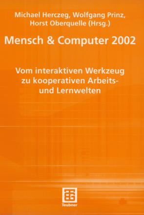 Mensch & Computer 2002 von Herczeg,  Michael, Oberquelle,  Horst, Prinz,  Wolfgang