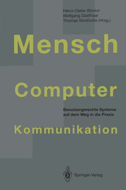 Mensch-Computer-Kommunikation von Böcker,  Heinz-Dieter, Glatthaar,  Wolfgang, Strothotte,  Thomas