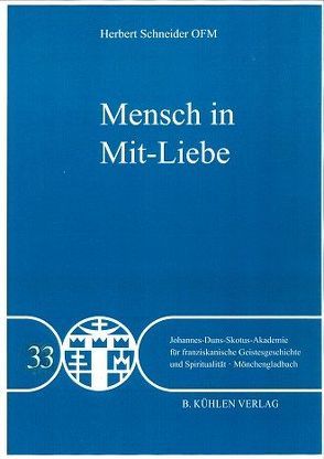 Mensch in Mit-Liebe – Band 33 von Schneider,  Herbert