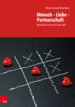 Mensch – Liebe – Partnerschaft von Arnhold,  Oliver, Bloch,  Alina