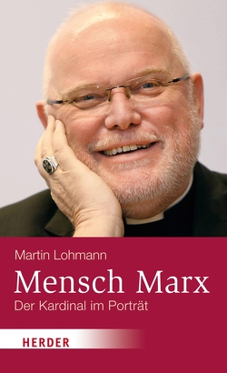 Mensch Marx von Lohmann,  Martin