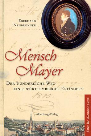 Mensch Mayer von Neubronner,  Eberhard