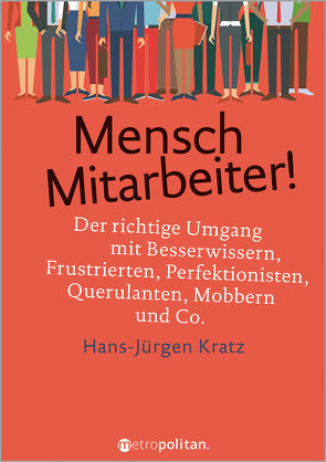 Mensch Mitarbeiter! von Kratz,  Hans-Jürgen