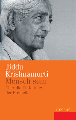 Mensch sein von Krishnamurti,  Jiddu, Schaup,  Dr. Susanne