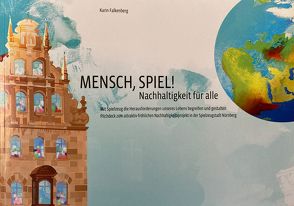 MENSCH, SPIEL! von Falkenberg,  Karin