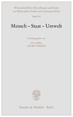 Mensch – Staat – Umwelt. von Appel,  Ivo, Hermes,  Georg