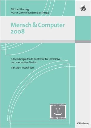 Mensch und Computer 2008 von Herczeg,  Michael, Kindsmüller,  Martin Christof