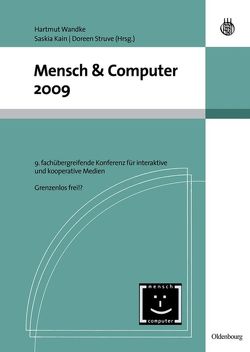 Mensch und Computer 2009 von Kain,  Saskia, Struve,  Doreen, Wandke,  Hartmut