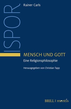 Mensch und Gott von Carls SJ,  P. Rainer, Niederbacher SJ,  Bruno, Tapp,  Christian