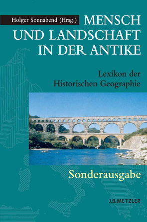 Mensch und Landschaft in der Antike von Sonnabend,  Holger