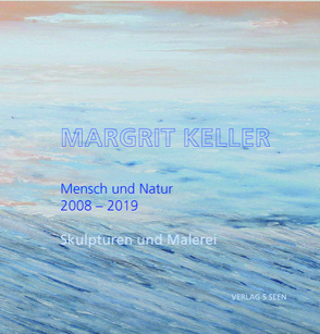 Mensch und Natur von Keller,  Margrit