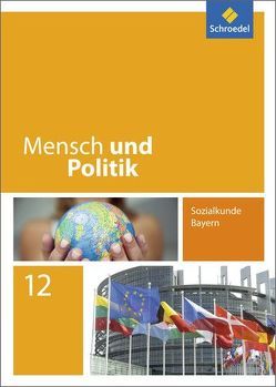 Mensch und Politik – Ausgabe 2014 für Bayern von Raps,  Christian, Wilhelm,  Andreas